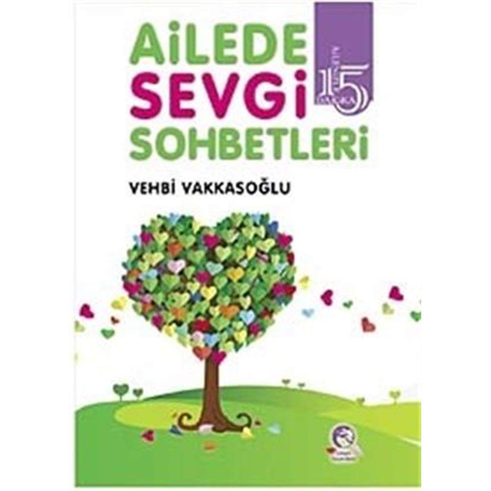 Ailede Sevgi Sohbetleri: Ailenizle 15 Dakika Religion & Esotericism