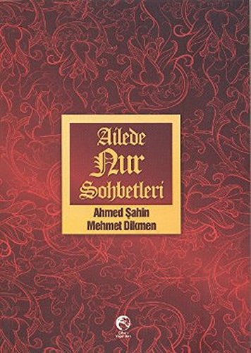 Ailede Nur Sohbetleri Books