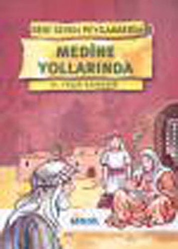 Beni Seven Peygamberim 3 - Medine Yollarinda Books