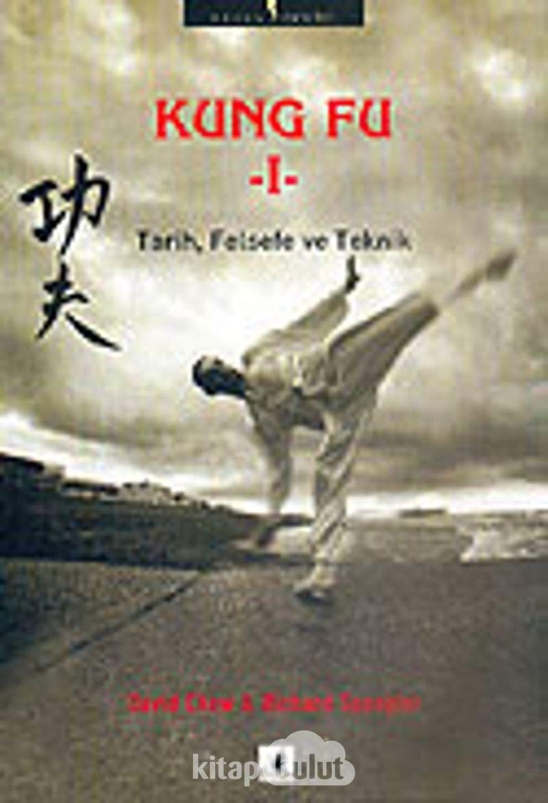 Kung Fu - 1 (Tarih , Felsefe ve Teknik) Books