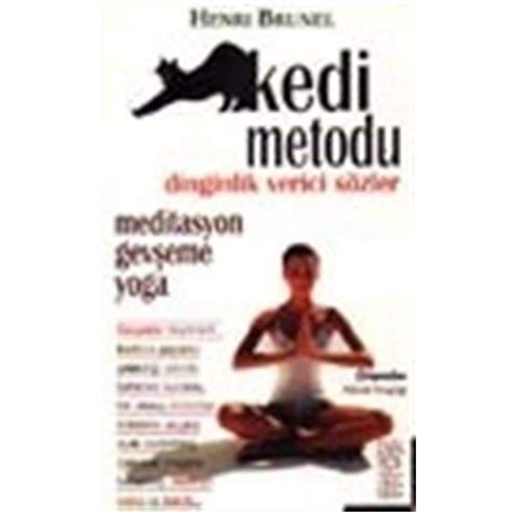 Kedi Metodu; Gevseme, Yoga, Meditasyon Lifestyle