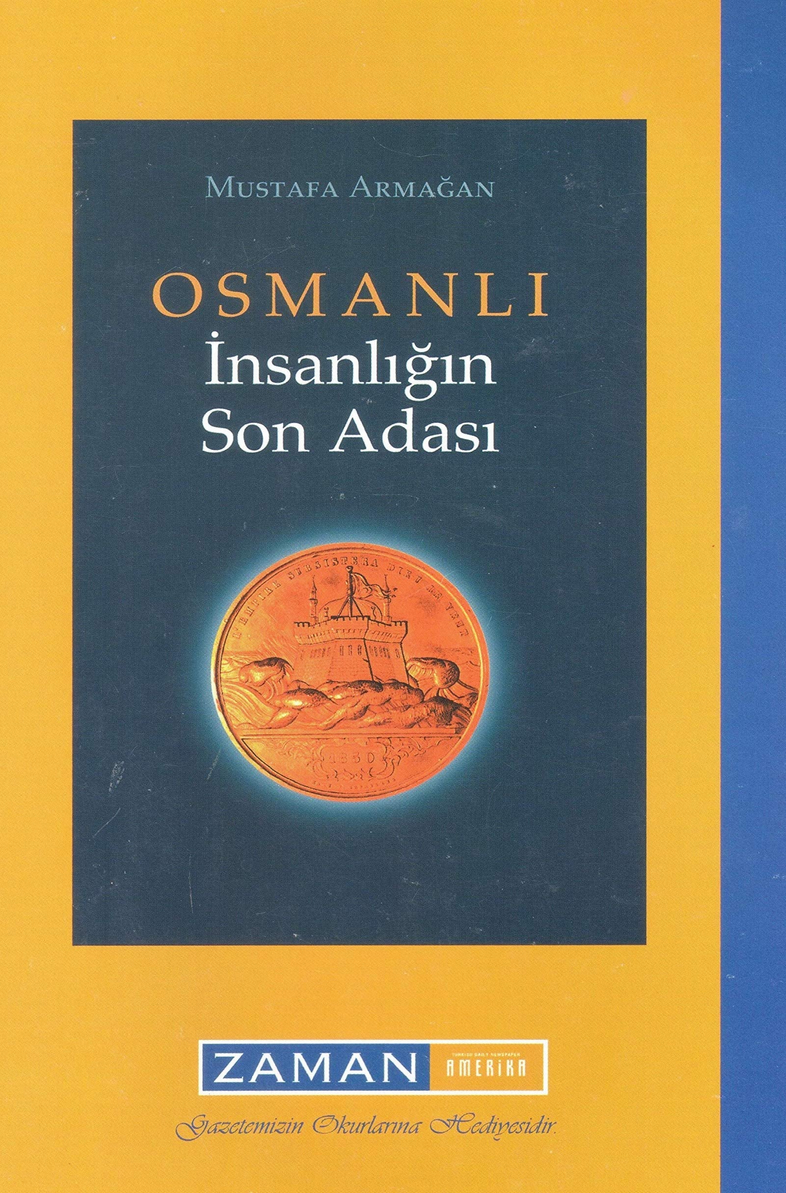 Osmanlı İnsanlığın Son Adası Books