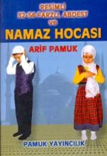 Resimli 32-54 Farzli Abdest ve Namaz Hocasi (Namaz-012/P12) Books