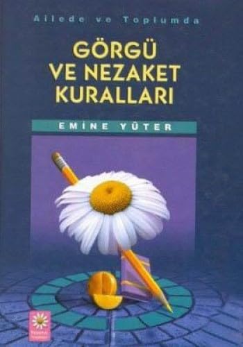 GÖRGÜ VE NEZAKET KURALLARI Lifestyle