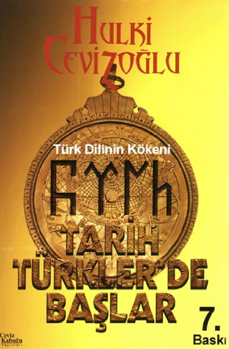 Tarih Türklerde Baslar: Türk Dilinin Kökeni Books