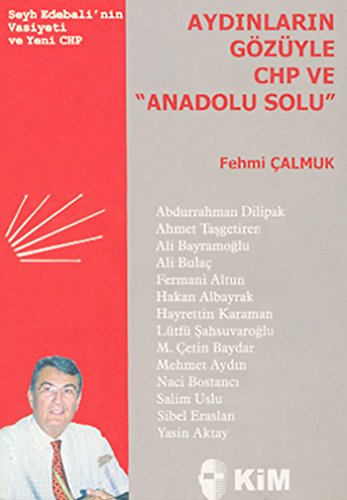 Aydınların Gözüyle Chp Ve Anadolu Solu Books