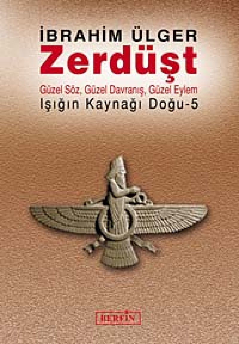 ZERDÜŞT IŞIĞIN KAYNAĞI DOĞU 5 book