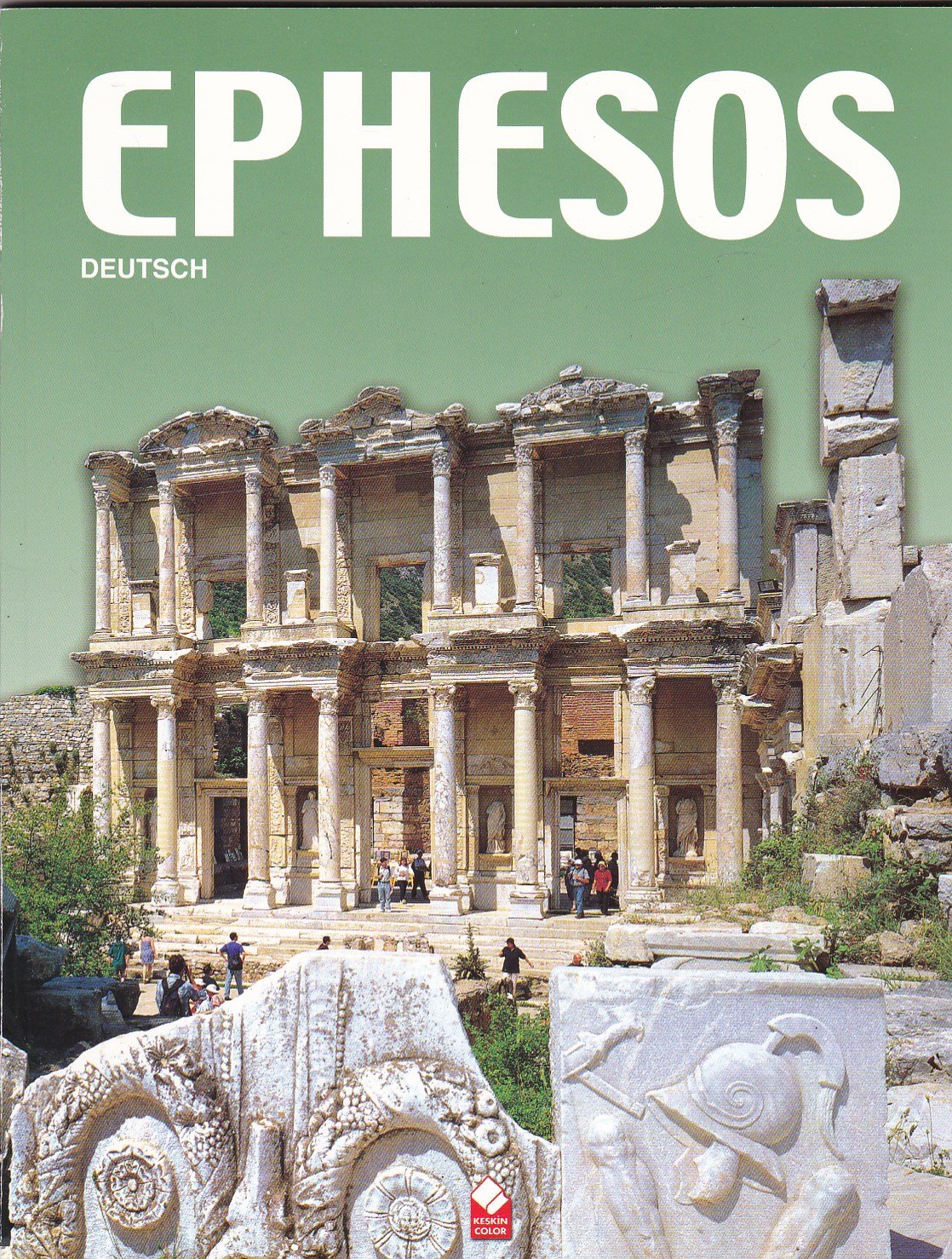 EPHESOS Deutsch - ISBN 975669100X- Verlag: Keskin Color - Verfasser: Naci Keskin von 2008 , 64 Seiten. Books