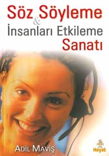 SÖZ SÖYLEME İNSANLARI ETKİLEME SANATI Business, Finance & Career