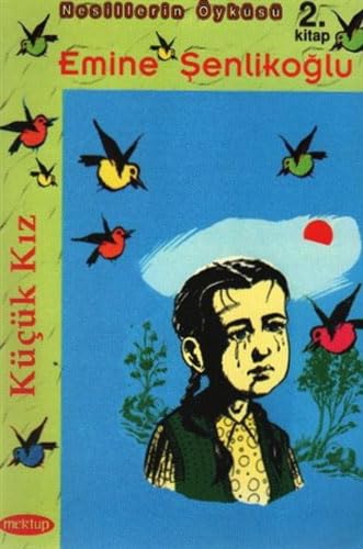 Küçük Kız: Nesillerin Öyküsü 2. Kitap Contemporary literature