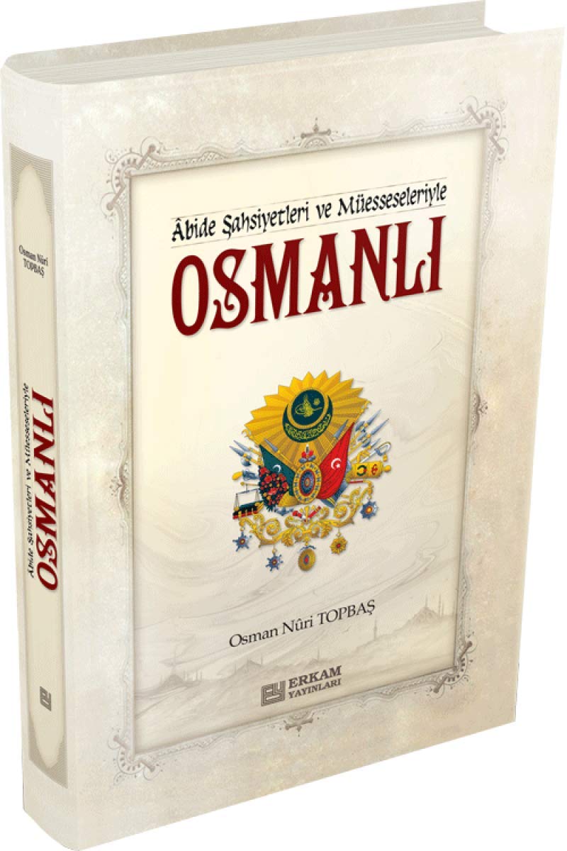 Abide Sahsiyetleri ve Müesseseleriyle OSMANLI Books