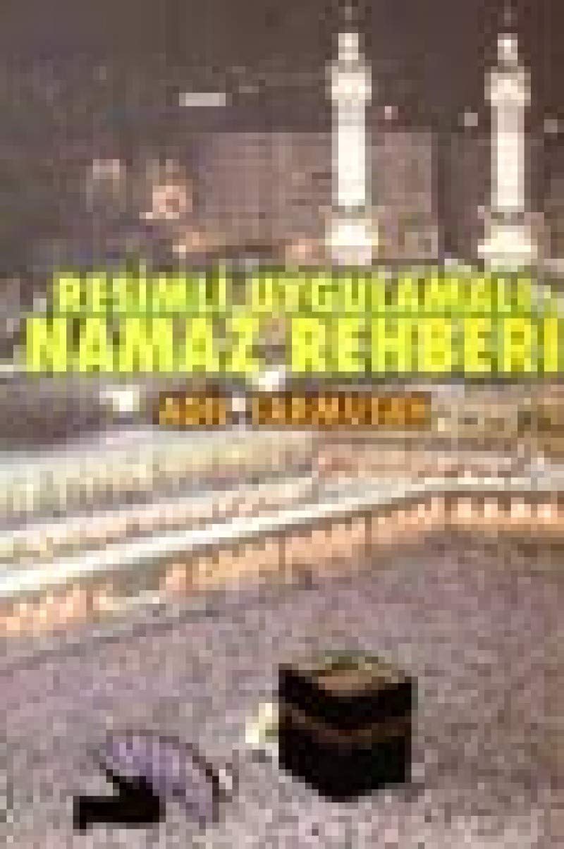Resimli Uygulamalı Namaz Rehberi Books