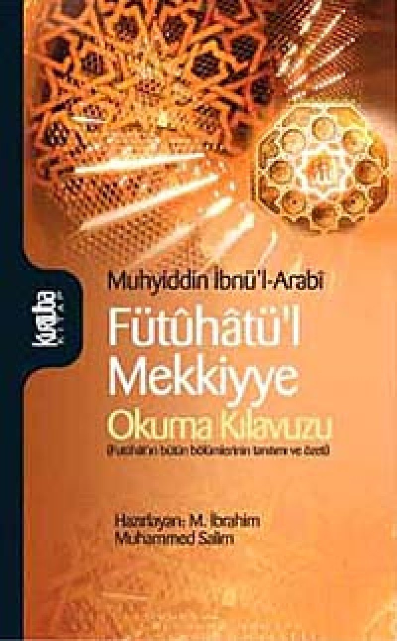 Futuhatu'l Mekkiyye Okuma Kilavuzu Books