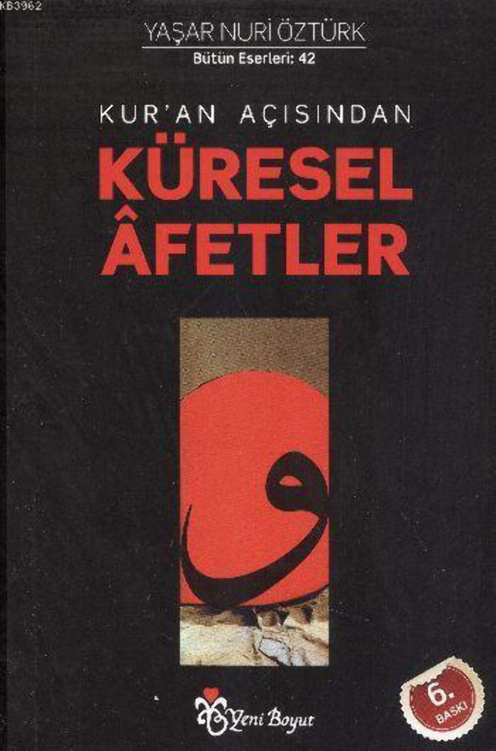 Kur'an Açısından Küresel Afetler Religion & Esotericism