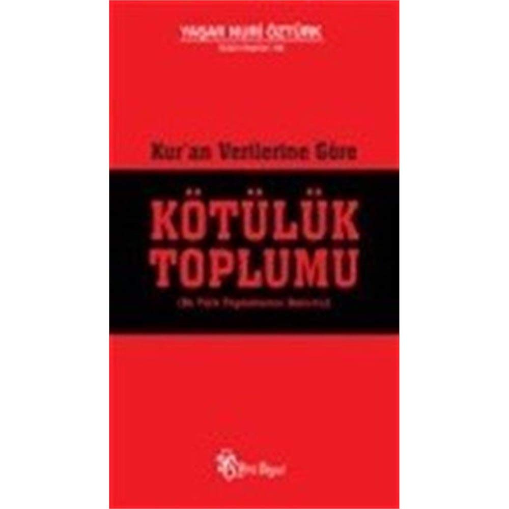 Kuran Verilerine Göre Kötülük Toplumu Books