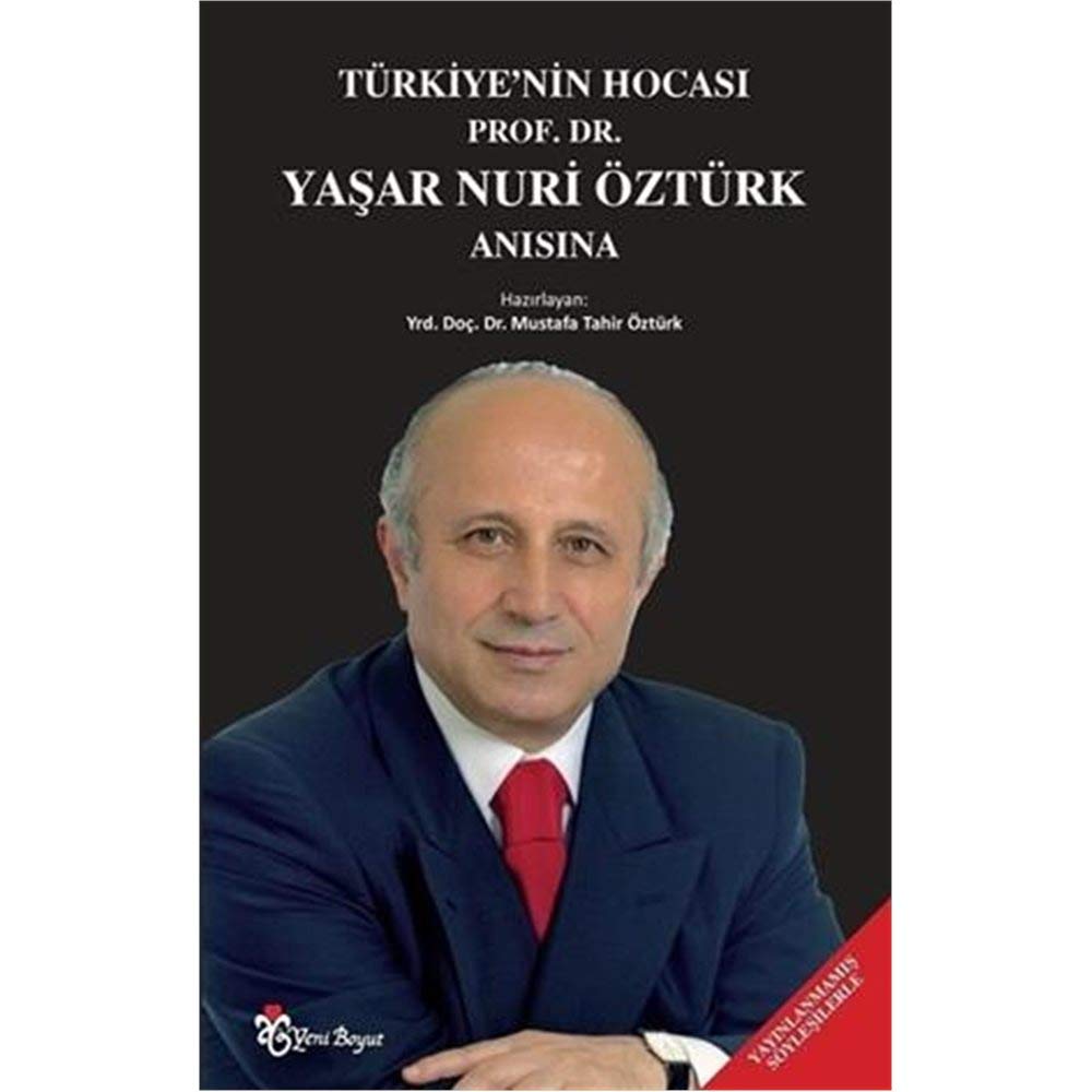 Türkiyenin Hocasi Prof. Dr. Yasar Nuri Öztürk Anisina Social Sciences