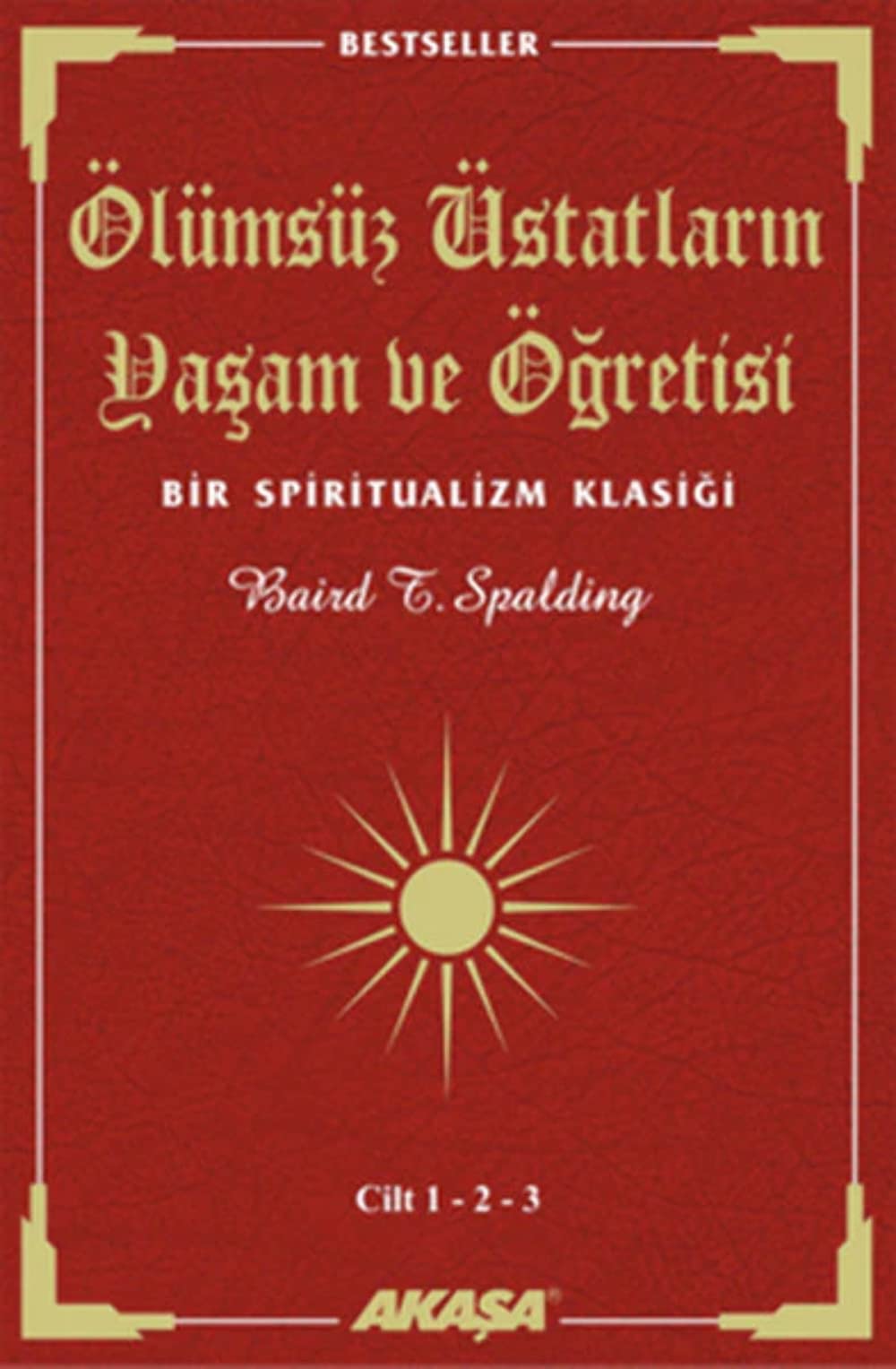 Ölümsüz Üstadlarin Yasam ve Ögretisi - 3 Cilt Birarada book
