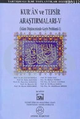 Kur an ve Tefsir Arastirmalari 5; Islam Düsüncesinde Gayb Problemi 1 Books