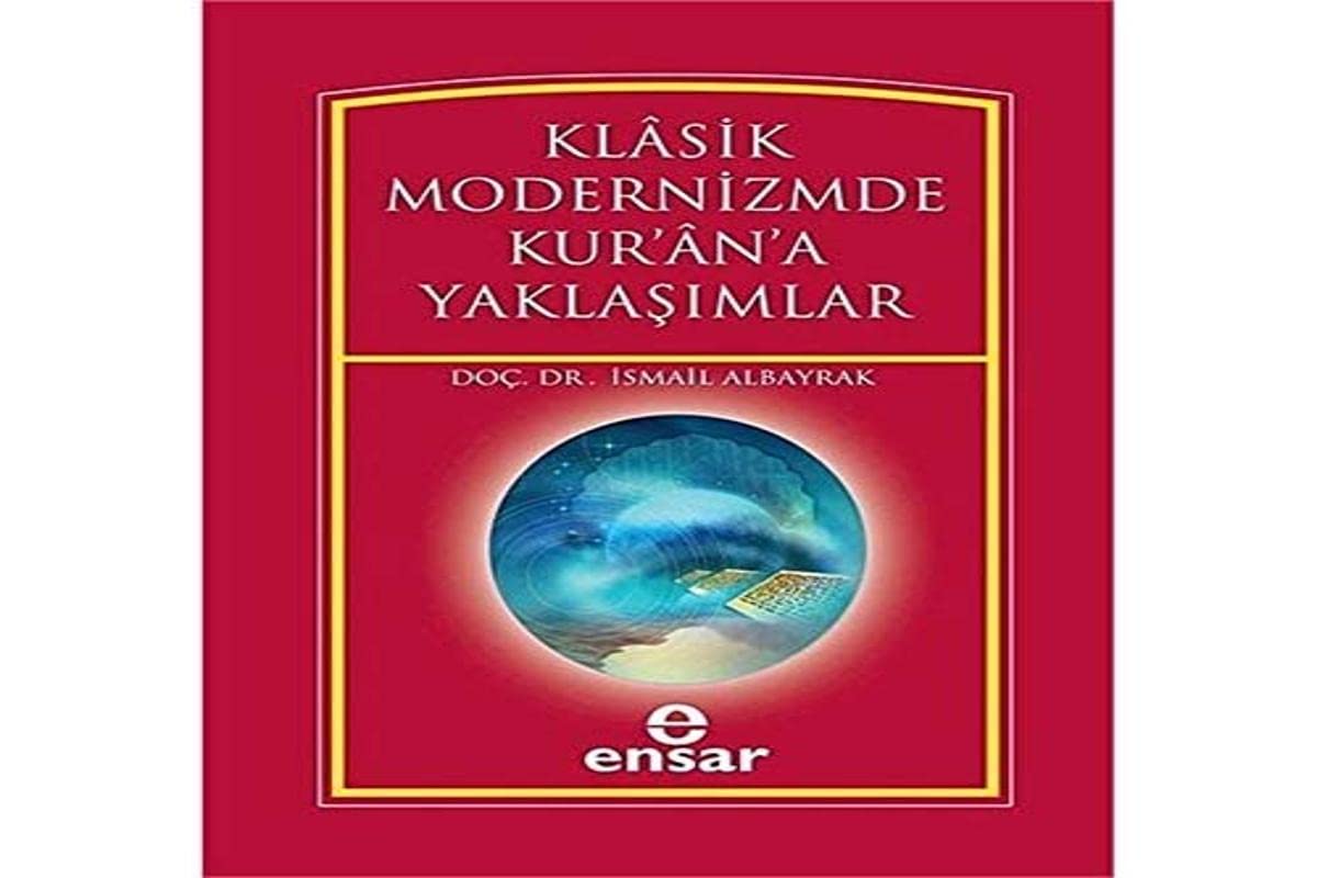Product Image: Klasik Modernizmde Kur'an'a Yaklaşımlar