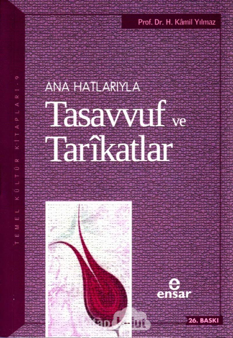 Anahatlariyla Tasavvuf ve Tarkatlar Social Sciences