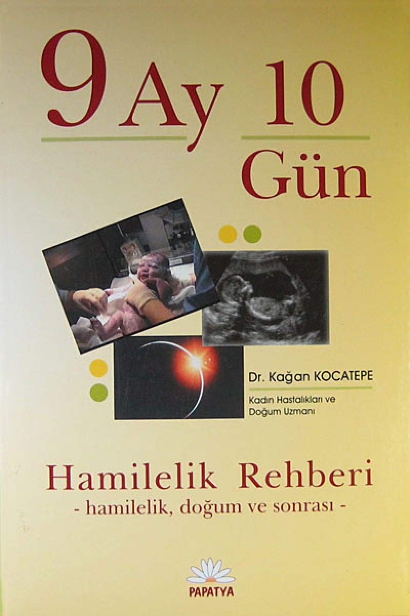 9 Ay 10 Gün (Ciltli): Hamilelik Rehberi book