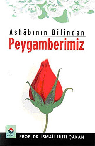 Ashabinin Dilinden Peygamberimiz Books