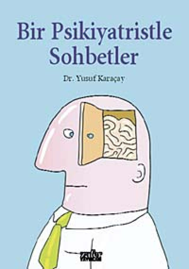 BİR PSİKİYATRİSTLE SOHBETLER Politics & History