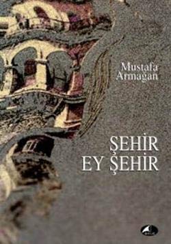 Şehir Ey Şehir Books