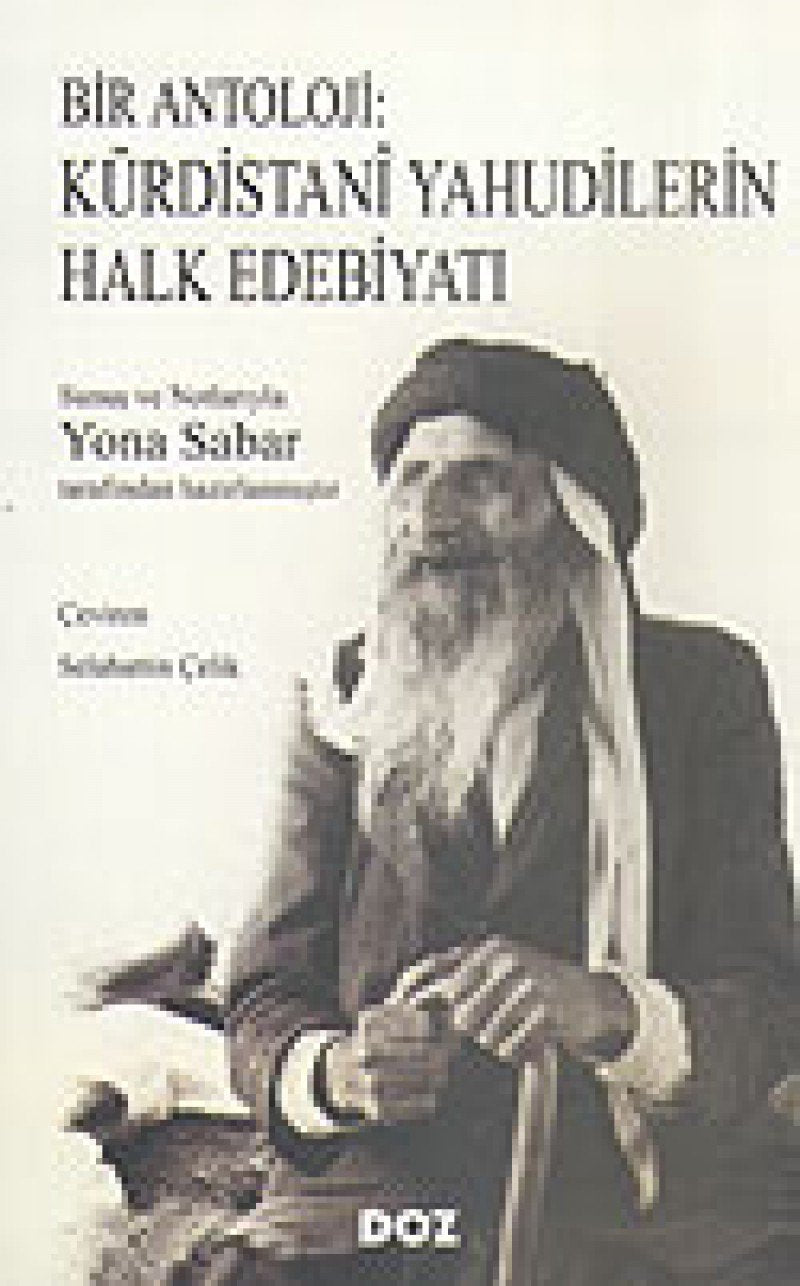 Doz Bas?m-Yay?n Bir Antoloji: Kurdistani Yahudilerin Halk Edebiyat? Books