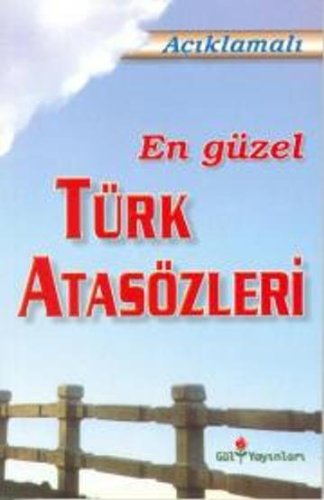 En Güzel Türk Atasözleri book