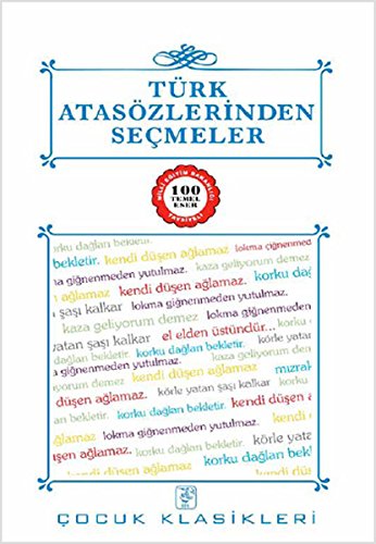 Türk Atasözlerinden Seçmeler: Milli Eğitim Bakanlığı Tavsiyeli 100 Temel Eser Fairy Tales & Legends