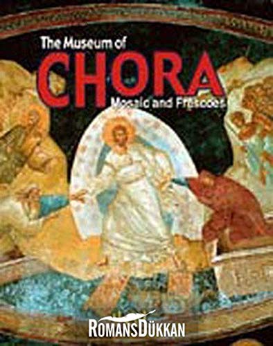 DAS MUSEUM CHORA MOSAIKEN UND FRESKEN Books