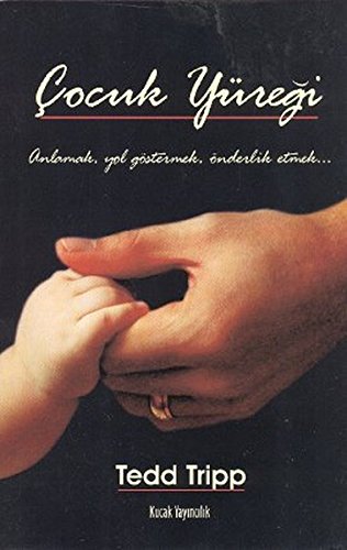 Cocuk Yuregi Anlamak, Yol Gostermek, Onderlik Etmek Books