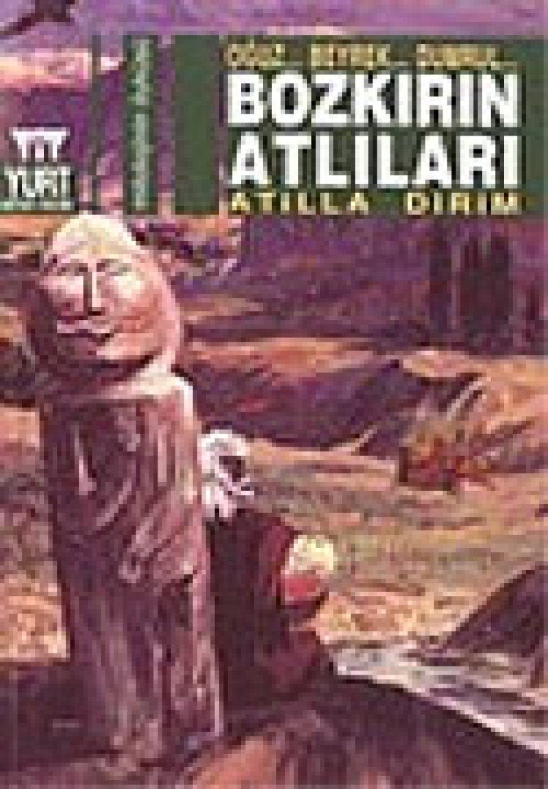Bozkirin Atlilari Oguz... Beyrek... Dumrul... Fairy Tales & Legends