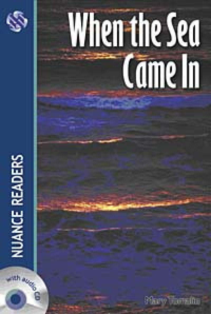 When the Sea Came In +2CDs (Nuance Readers Level-5) Books