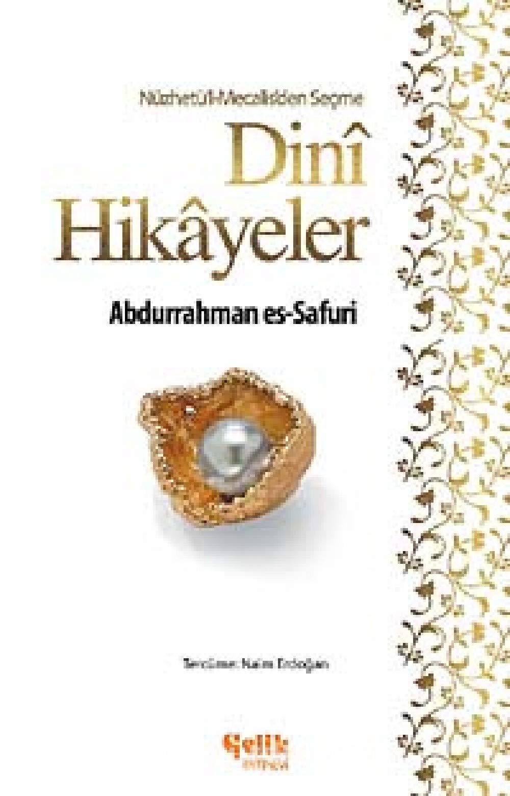Nüzhetü'l-Mecalis'den Seçme Dini Hikayeler book