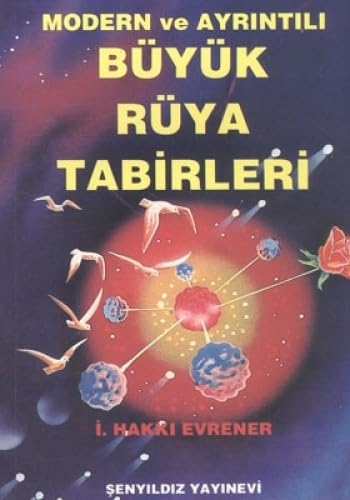 MODERN VE AYRINTILI BÜYÜK RÜYA TABİRLERİ Contemporary literature