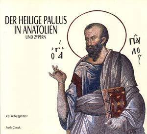 Der Heilige Paulus in Anatolien und Zypern. Reisebegleiter Books