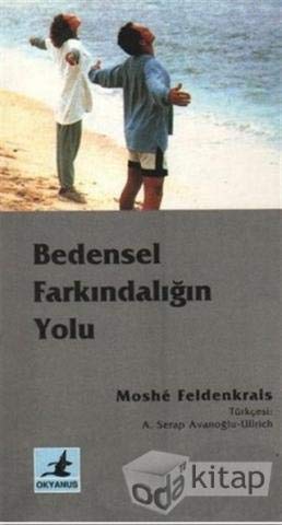 BEDENSEL FARKINDALIĞIN YOLU Lifestyle