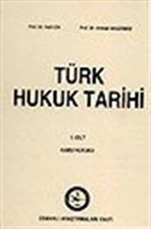Türk Hukuk Tarihi 1. Cilt book
