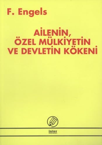 AİLENİN ÖZEL MÜLKİYETİN VE DEVLETİN KÖKENİ Politics & History