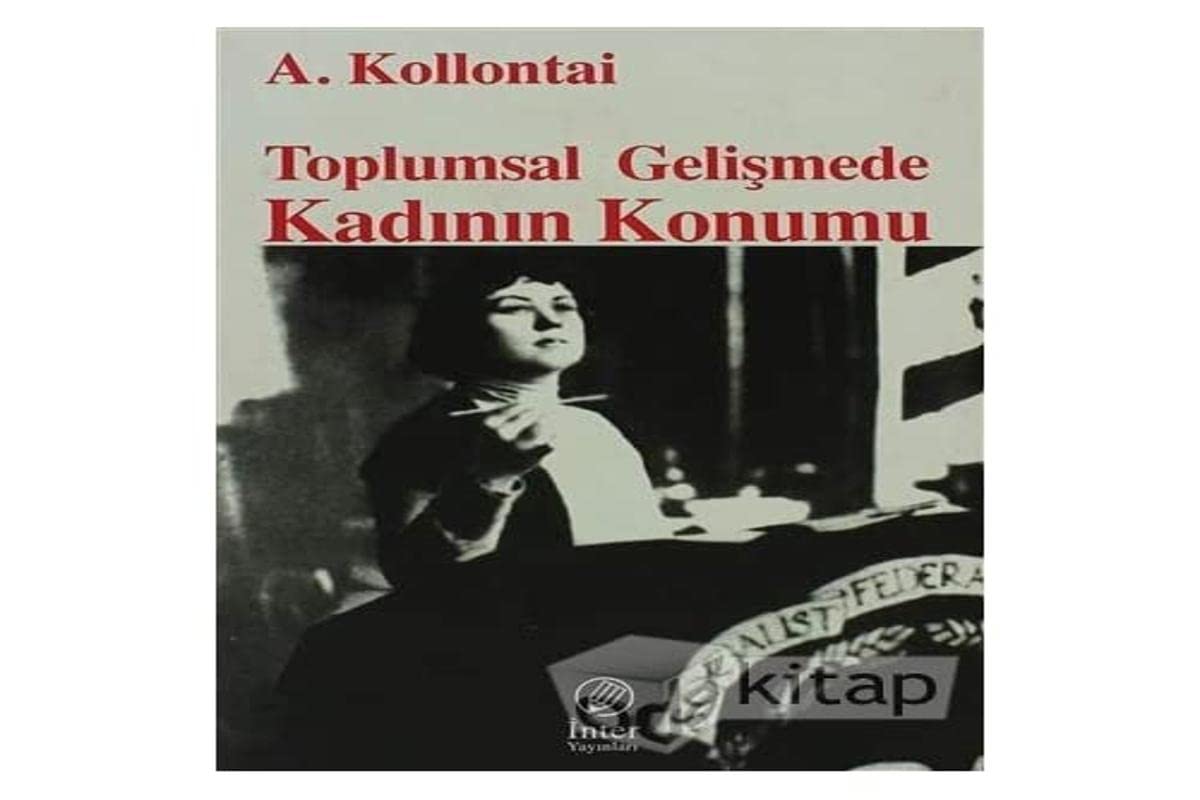 Toplumsal Gelismede Kadinin Konumu book