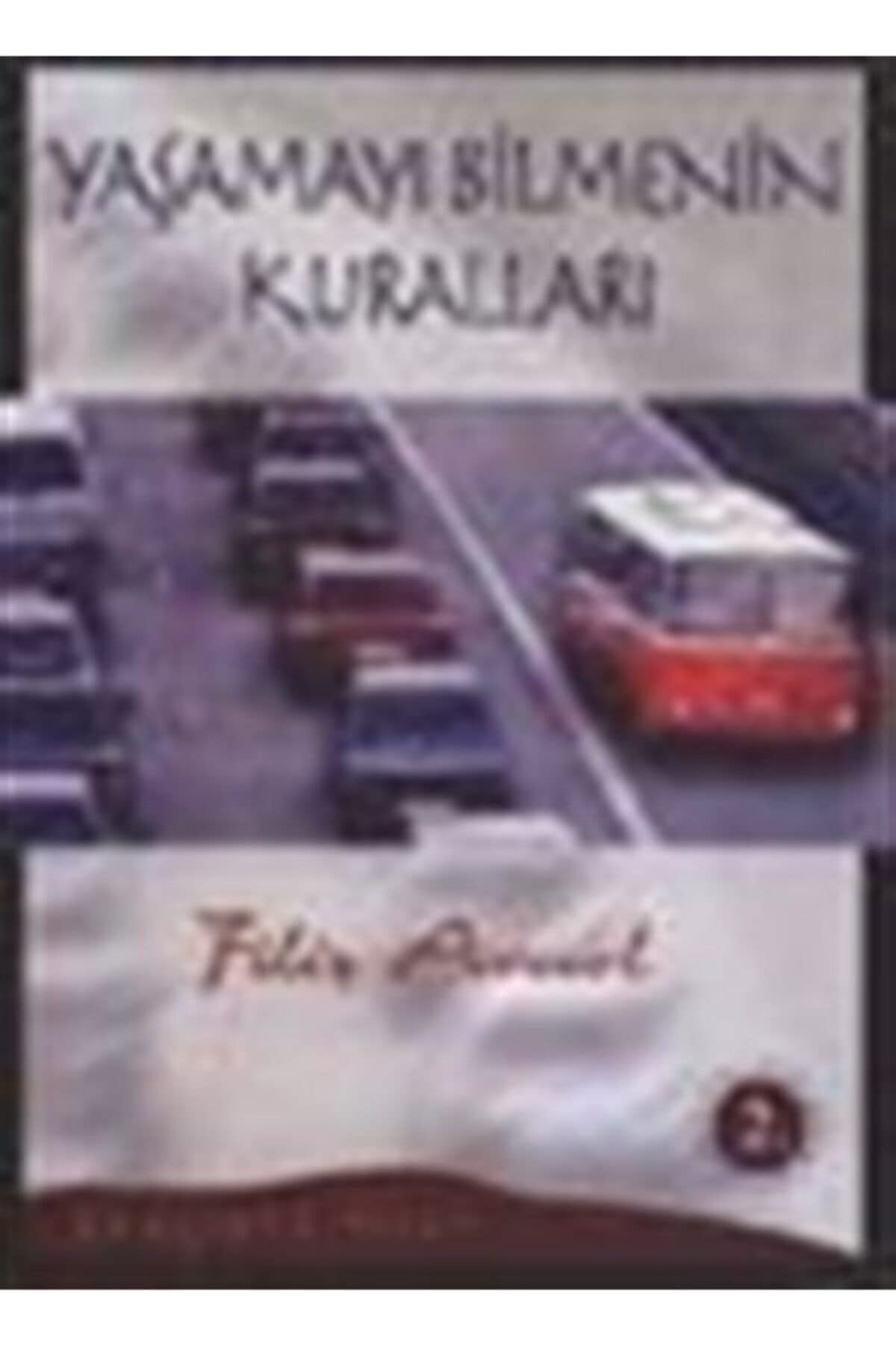 YAŞAMAYI BİLMENİN KURALLARI Lifestyle