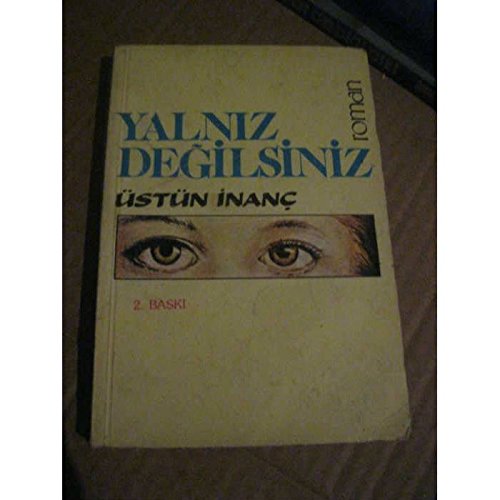 Yalnız değilsiniz: roman. Serpil'in anlattıkları Books