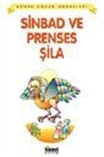 Sinbad Ve Prenses Sila / Dünya Çocuk Masalları Books