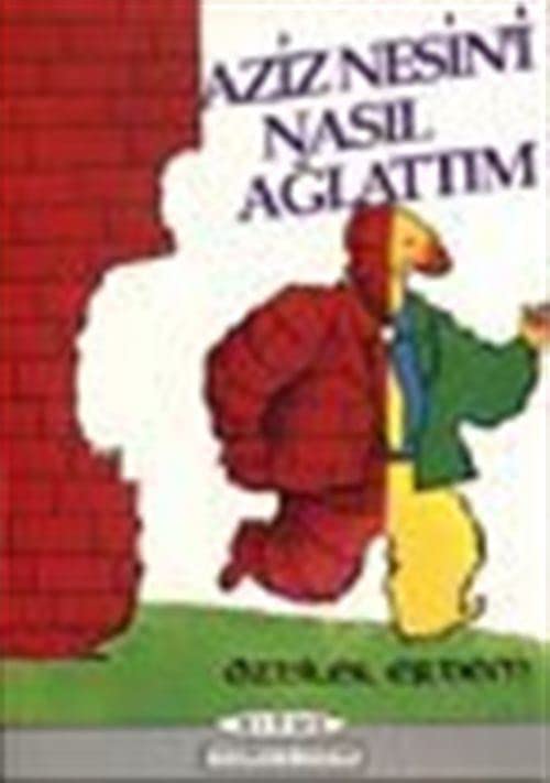 Title: Aziz Nesini nasil aglattim Gulmece kitaplari Turki book