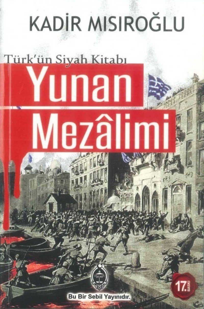 Yunan Mezalimi Türkün Siyah Kitabi Books