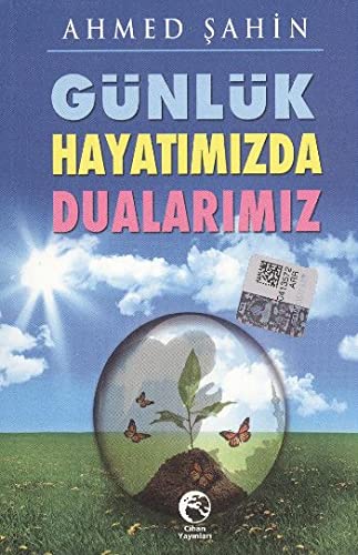 Günlük Hayatımızda Dualarımız book