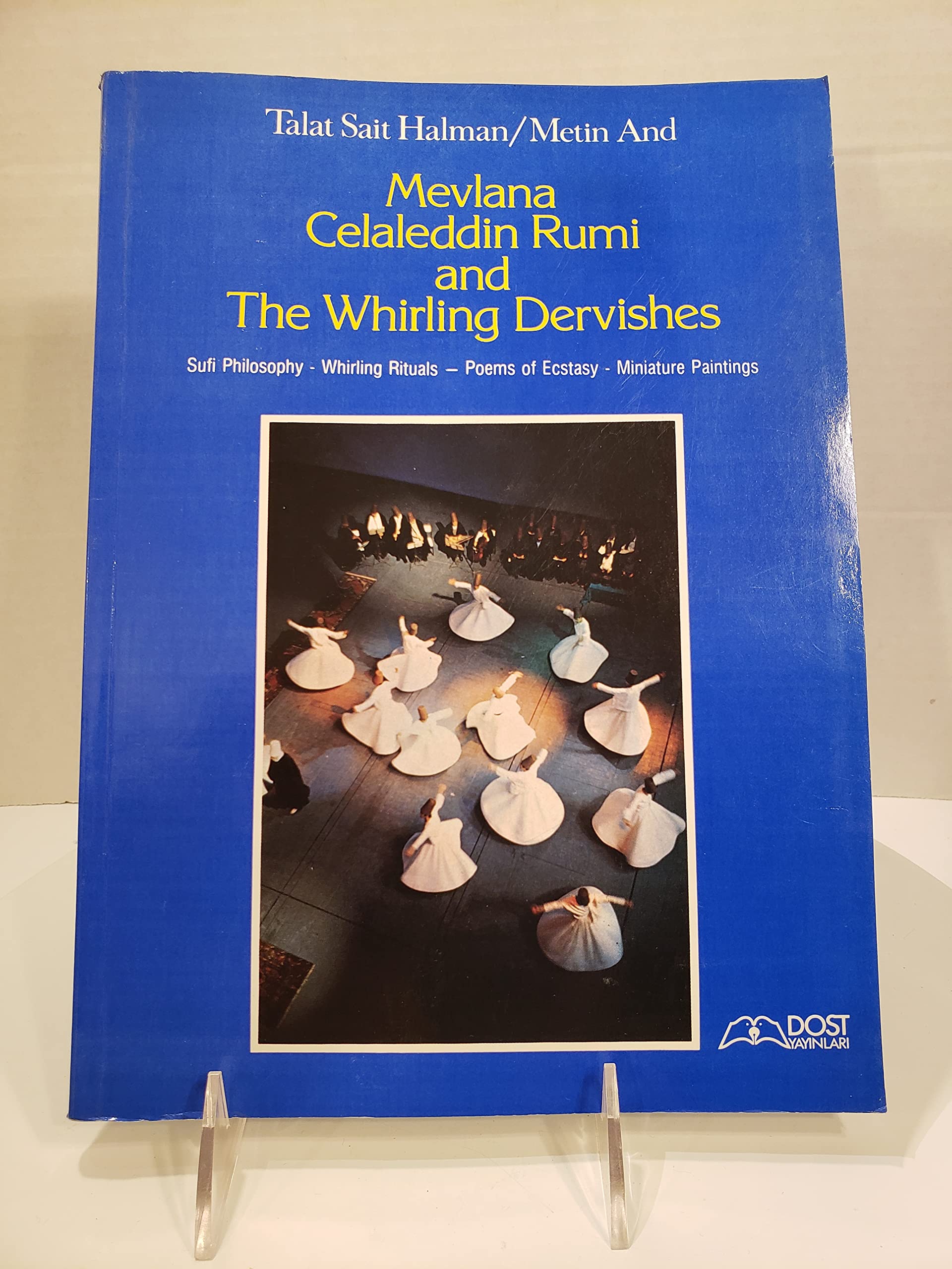 Mevlana Celaleddin Rumi and the Whirling Dervishes book