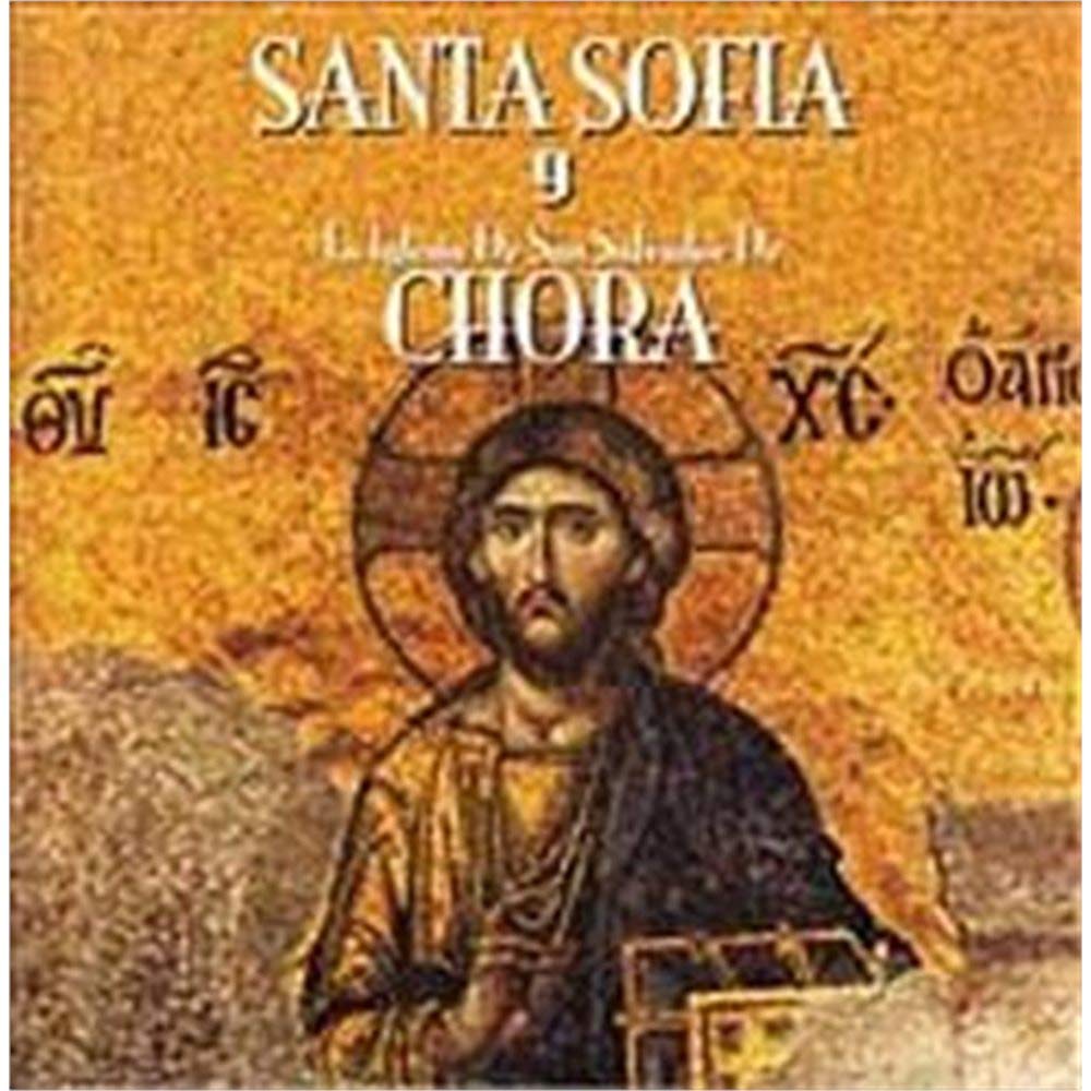 Ayasofya ve Kariye (İspanyolca) - Santa Sofia y La Iglesia De San Salvador De Chora book